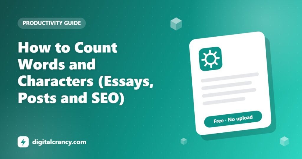 How to Count Words and Characters (Essays, Posts and SEO)