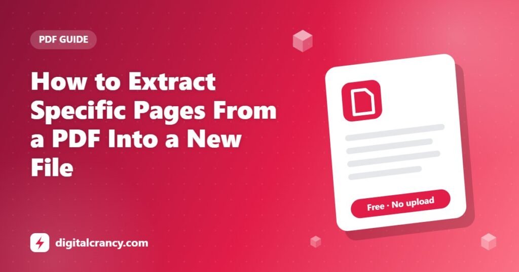 How to Extract Specific Pages From a PDF Into a New File