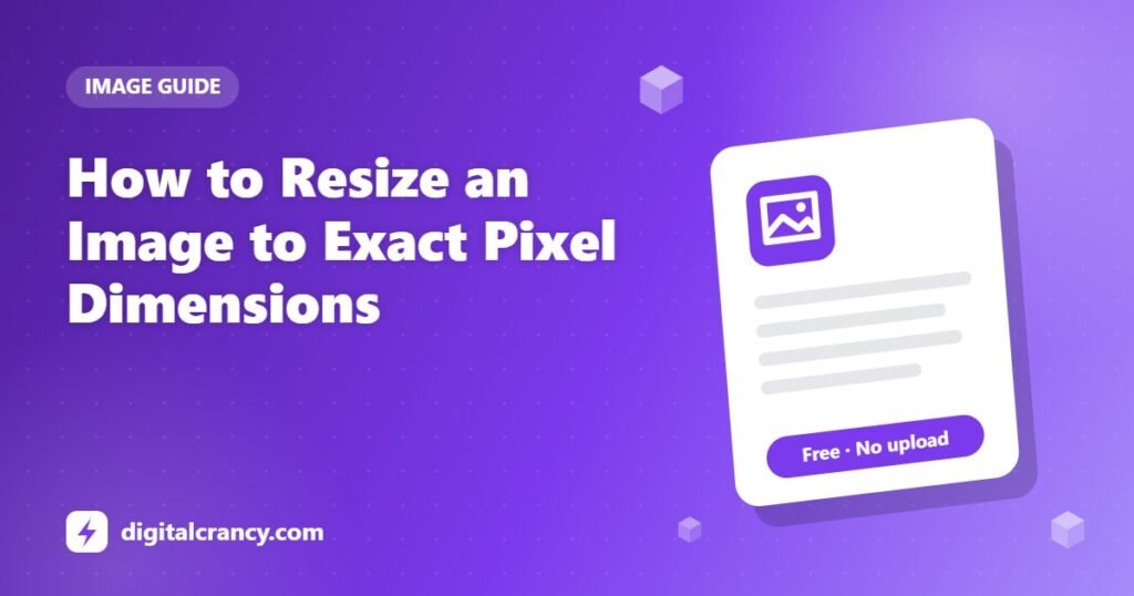 How to Resize an Image to Exact Pixel Dimensions