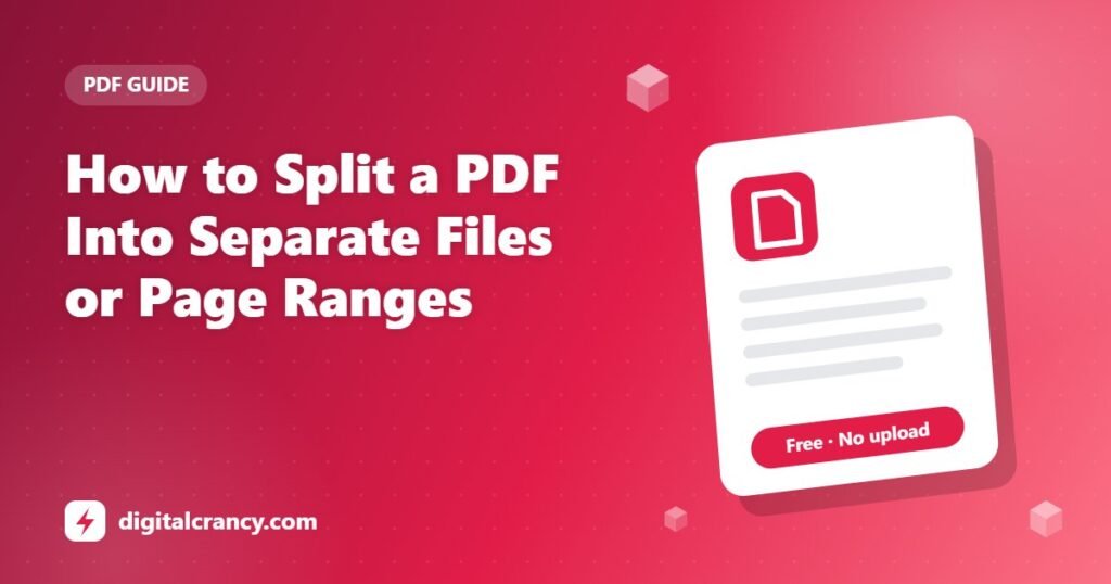 How to Split a PDF Into Separate Files or Page Ranges
