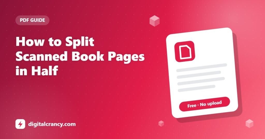 How to Split Scanned Book Pages in Half